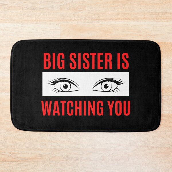 Item preview, Big Sister Is Watching You designed and sold by Peter Stawicki.