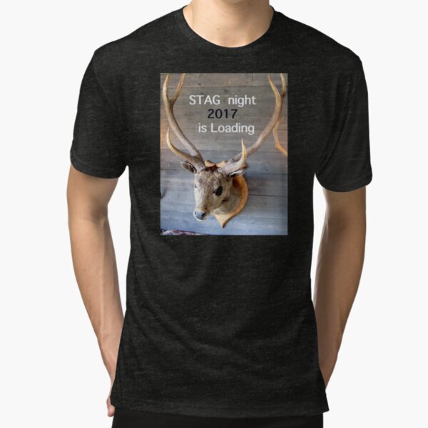 Stag night 2017 is loading Tri-blend T-Shirt