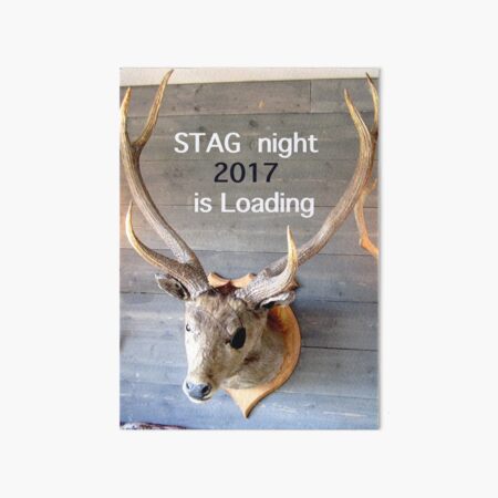 Stag night 2017 is loading Art Board Print