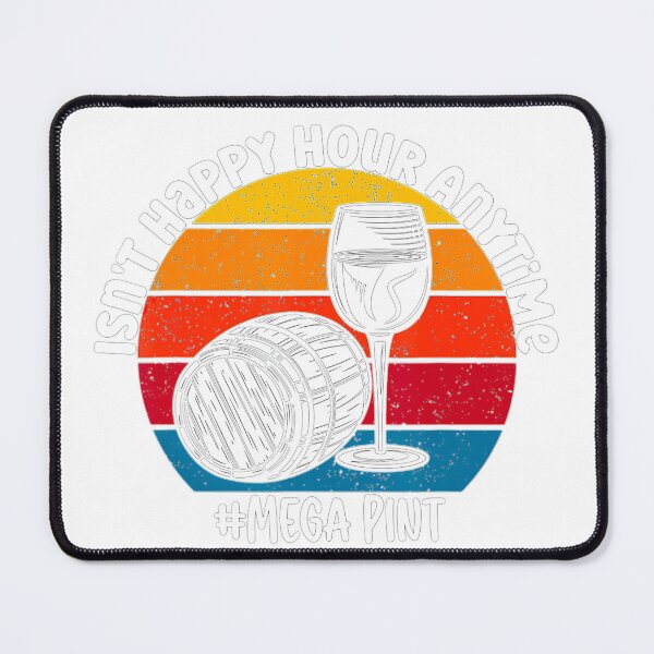 Item preview, Isn't Happy Hour Anytime designed and sold by KenvinDbrayner.