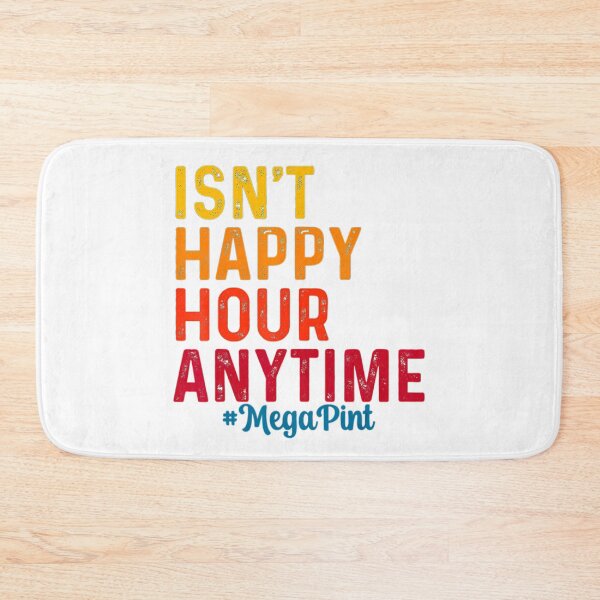 Item preview, Isn't Happy Hour Anytime designed and sold by KenvinDbrayner.