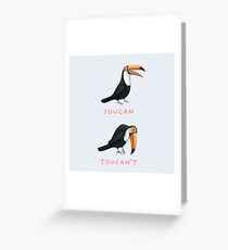 Toucan Toucan't Greeting Card