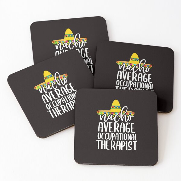 Item preview, Nacho Average Occupational Therapist ~ Hispanic Mexican Latino Occupational Therapist Humor designed and sold by TeesYouWant.