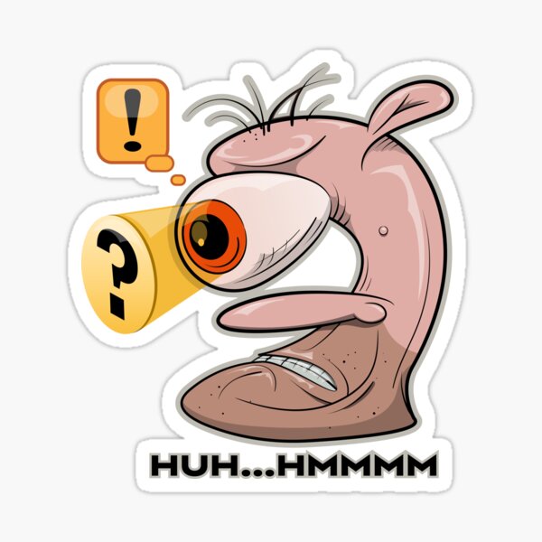 Huh Hmmm Sticker