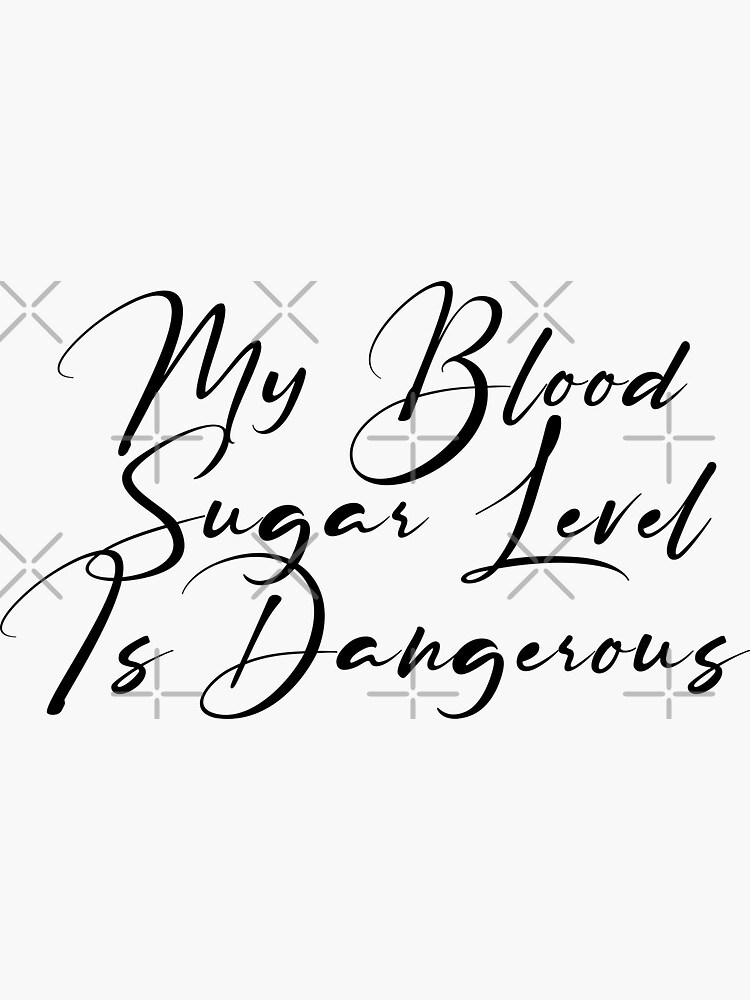 my-sugar-level-is-dangerous-blood-sugar-level-dangerous-sugar