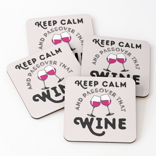 Item preview, Copy of Keep Calm And Passover That Wine | Wine Lover Gift  designed and sold by EliteSayings.