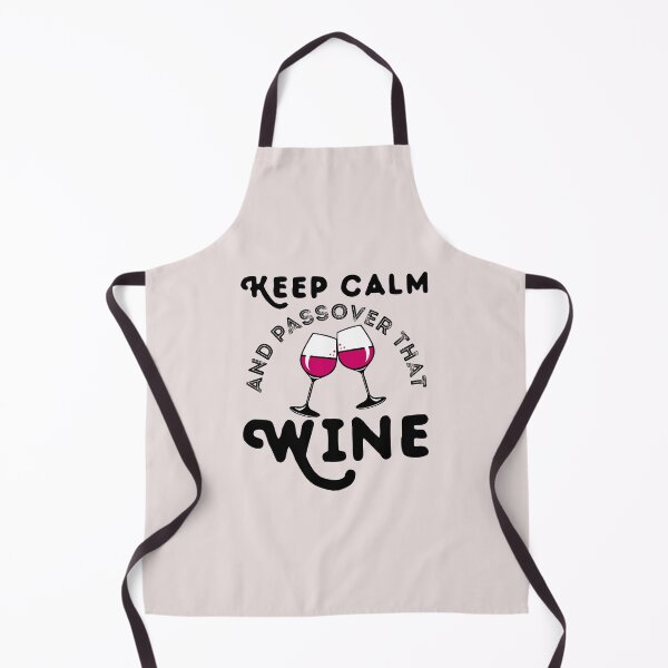 Item preview, Copy of Keep Calm And Passover That Wine | Wine Lover Gift designed and sold by EliteSayings.