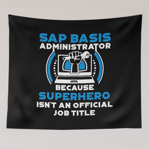 Item preview, Sap Basis Administrator Superhero designed and sold by MakeItTrend.