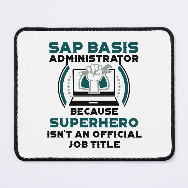 Item preview, Sap Basis Administrator Superhero designed and sold by MakeItTrend.