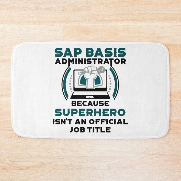 Item preview, Sap Basis Administrator Superhero designed and sold by MakeItTrend.