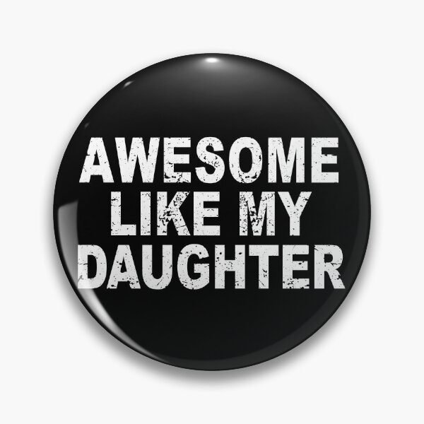 Item preview, Awesome Like my Daughter Father's Day Dad Day Funny Dad  designed and sold by ZimbomDesigner.