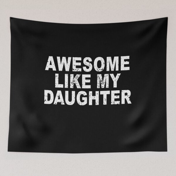 Item preview, Awesome Like my Daughter Father's Day Dad Day Funny Dad  designed and sold by ZimbomDesigner.