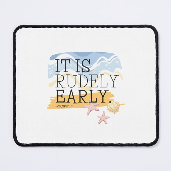Item preview, Sanditon Sidney Quote Rudely Early designed and sold by TerraRossa99.