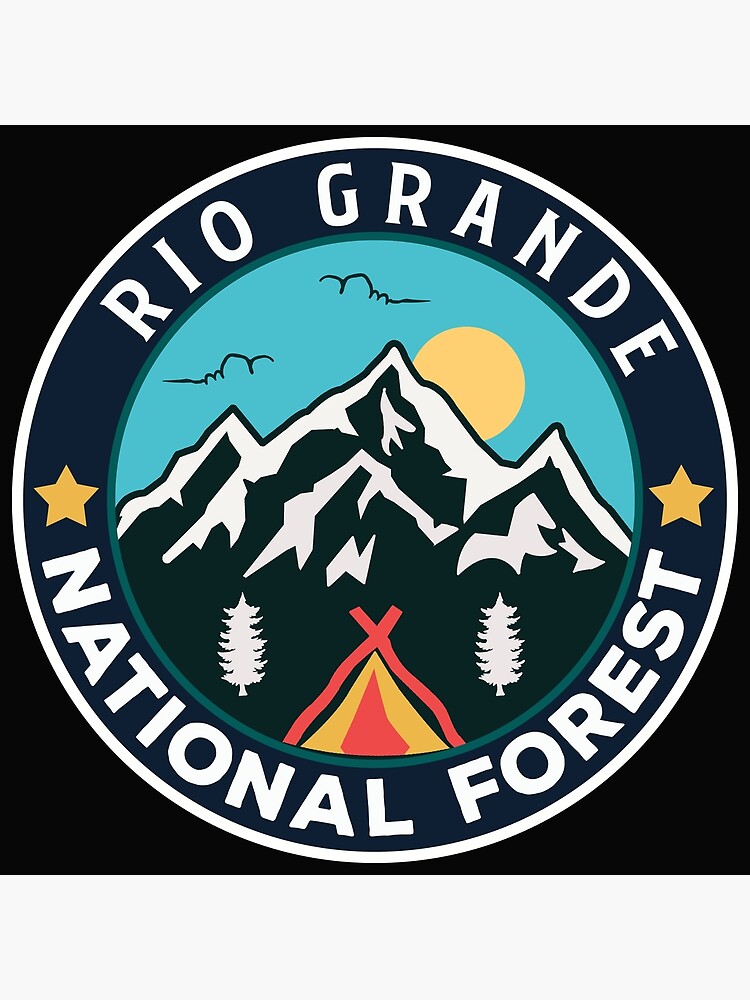 Rio Grande National Forest Poster For Sale By Artist Sign Redbubble