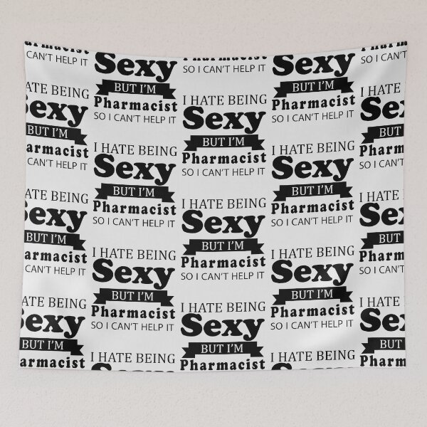 Item preview, I Hate Being sexy But I'm Pharmacist So I can't help it 2  designed and sold by Yallwofunart.