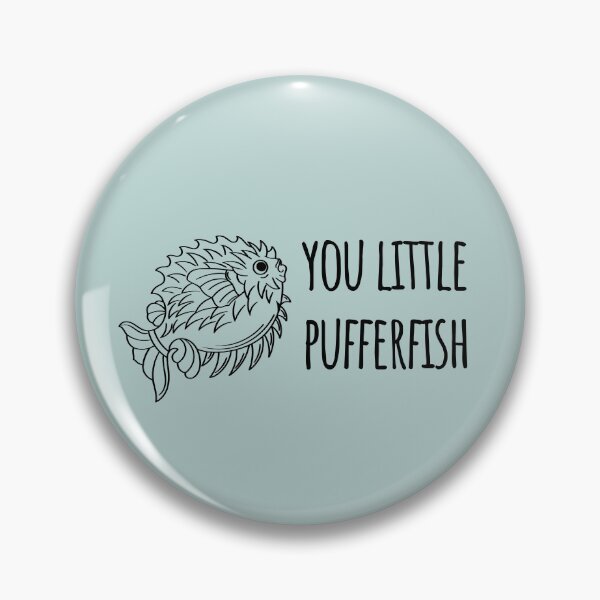 Item preview, You Little Pufferfish - The Wheel of Time designed and sold by 100% Shipper.