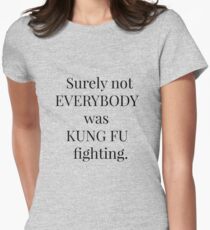 KUNG-FU-KAMPF Tailliertes T-Shirt für Frauen
