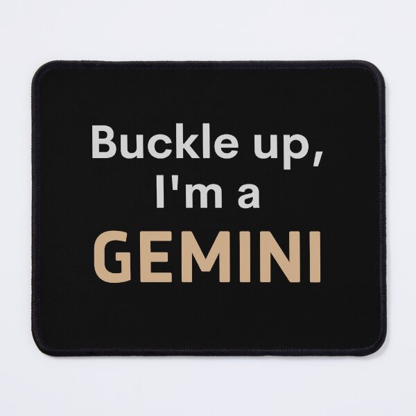 Item preview, Buckle Up Im a Gemini designed and sold by Hellofriendco.