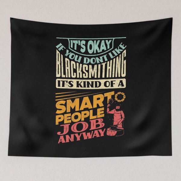Item preview, Metalsmith Blacksmithing Forging Caution Funny Quote designed and sold by ShopTheStyle.