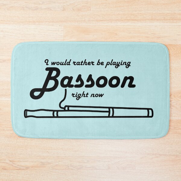 Item preview, I Would Rather Be Playing Bassoon Right Now designed and sold by nklange240.