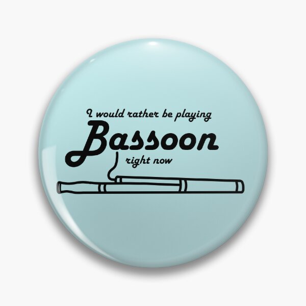 Item preview, I Would  Rather Be Playing Bassoon Right Now designed and sold by nklange240.