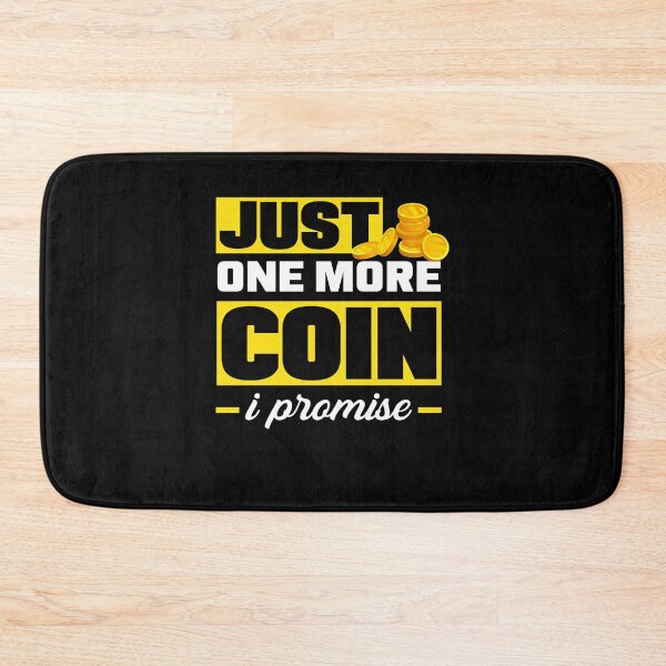 Item preview, Coin collecting Numismatist Numismatics Just One More Coin designed and sold by ShopTheStyle.