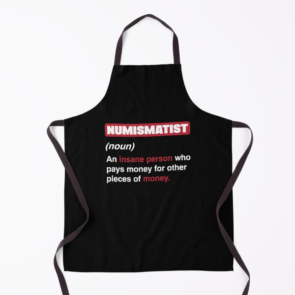 Item preview, Coin collecting Numismatist Numismatics Funny designed and sold by ShopTheStyle.