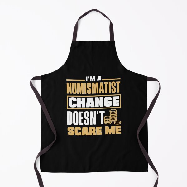 Item preview, Coin collecting Numismatist Numismatics Change Pun designed and sold by ShopTheStyle.