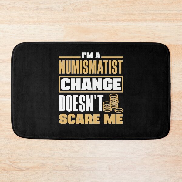 Item preview, Coin collecting Numismatist Numismatics Change Pun designed and sold by ShopTheStyle.