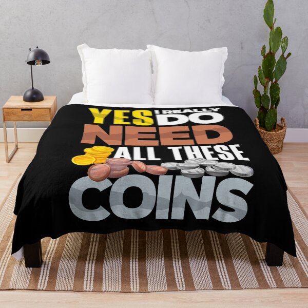 Item preview, Coin collecting Numismatist Numismatics Need All These Coins designed and sold by ShopTheStyle.
