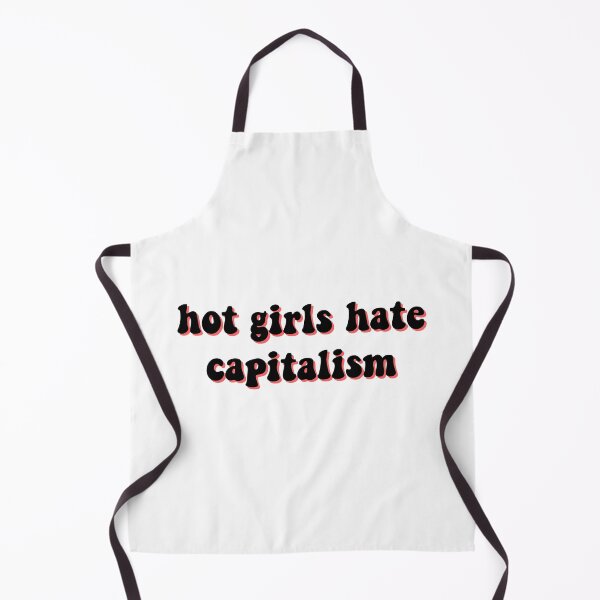 Item preview, hot girls hate capitalism designed and sold by cooolvibe.