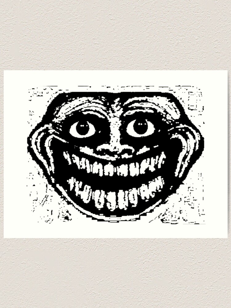 Creepy happy troll face Art Print for Sale by OHatef