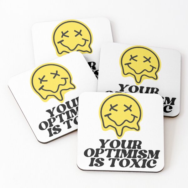 Item preview, Your Optimism Is Toxic designed and sold by TrippyHistory.