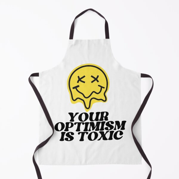 Item preview, Your Optimism Is Toxic designed and sold by TrippyHistory.