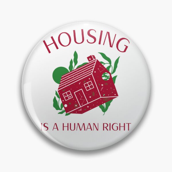 Item preview, Housing Is A Human Right. End Homelessness designed and sold by Rebel-Design.