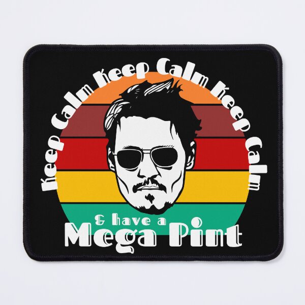 Item preview, Keep Calm & have a Mega Pint - Johnny Depp designed and sold by Denis Epanov.