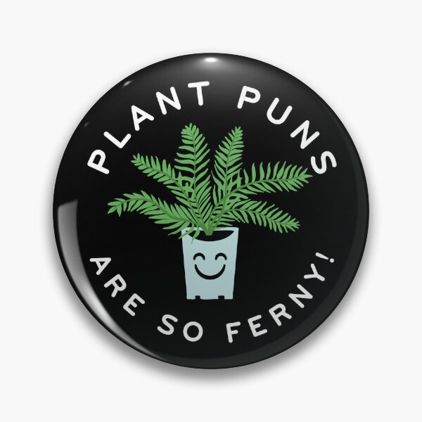 Item preview, Plant Puns Are So Ferny designed and sold by cherrific.