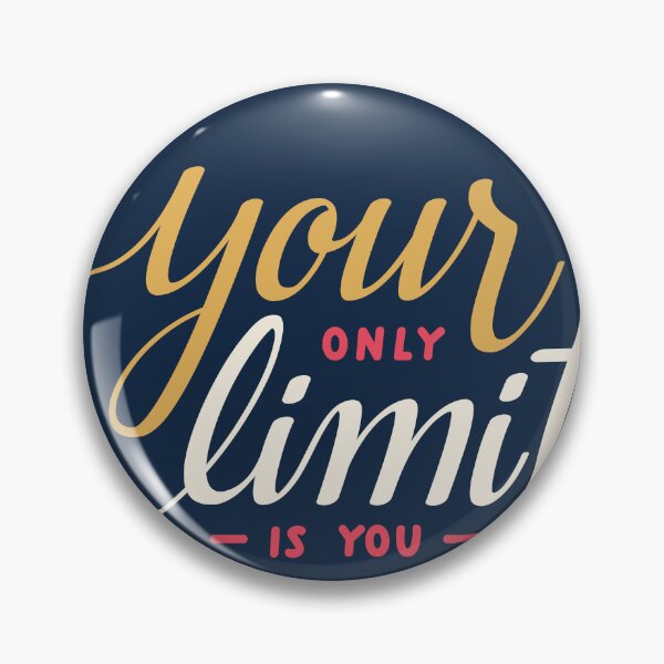 Item preview, Your Only Limit is You designed and sold by CadDesignerr.