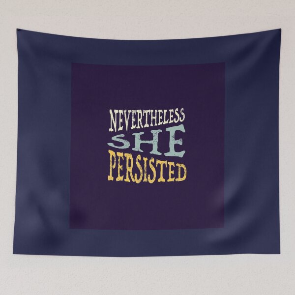 Item preview, Nevertheless She Persisted designed and sold by PhanHaiCGV.