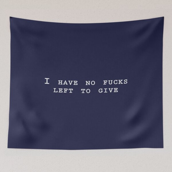 Item preview, No fucks to give designed and sold by PhanHaiCGV.