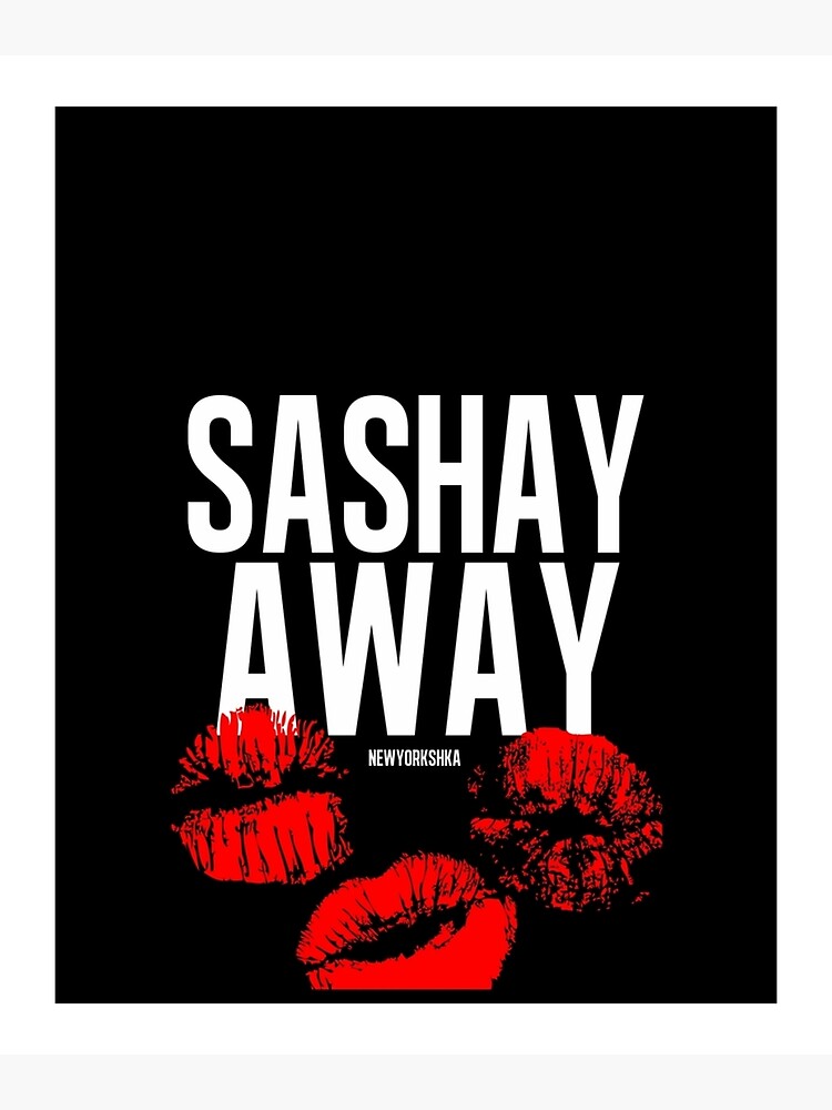 "Sashay Away black" Poster for Sale by PhanHaiCGV Redbubble