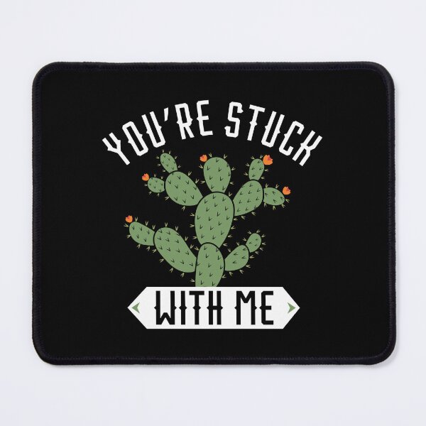Item preview, You’re Stuck With Me designed and sold by LuckyFoxDesigns.