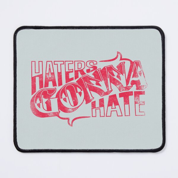 Item preview, Haters Gonna Hate Red designed and sold by WearWolfDesigns.