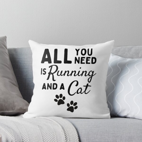 Item preview, All you need is running and a cat designed and sold by TheGreenGoat.