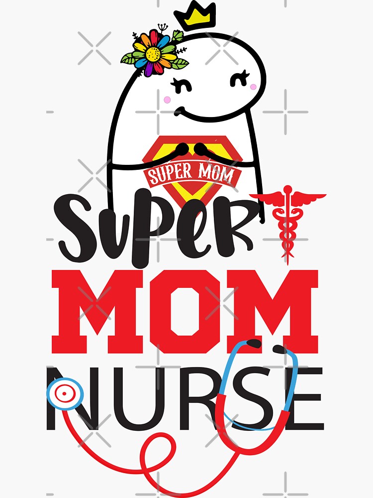 Pegatina Flork Super Mom Nurse De Utopiaxd Redbubble 