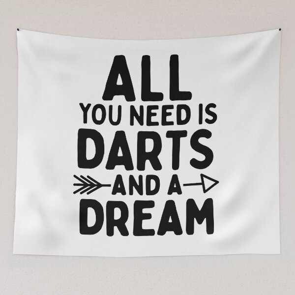 Item preview, All you need is darts and a dream designed and sold by TheGreenGoat.