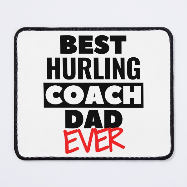 Item preview, Best Hurling Coach Dad ever designed and sold by TheGreenGoat.