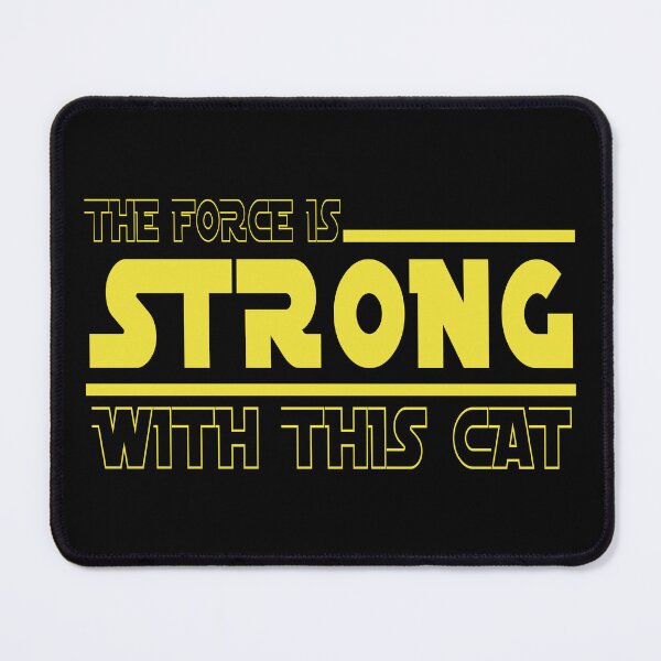 Item preview, The Force Is Strong With This Cat designed and sold by SmartStyle.