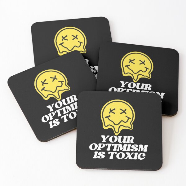 Item preview, Your Optimism Is Toxic In Black designed and sold by TrippyHistory.