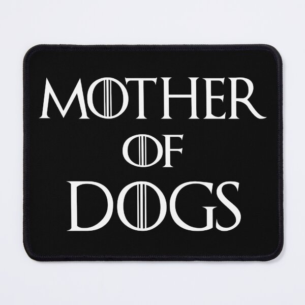 Item preview, Mother Of Dogs designed and sold by SmartStyle.